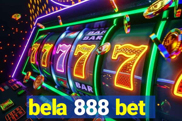 bela 888 bet